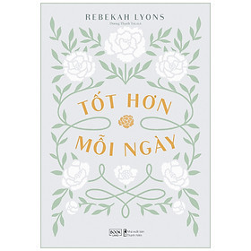 Tốt Hơn Mỗi Ngày